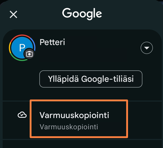 Valitse valikosta kohta Varmuuskopiointi