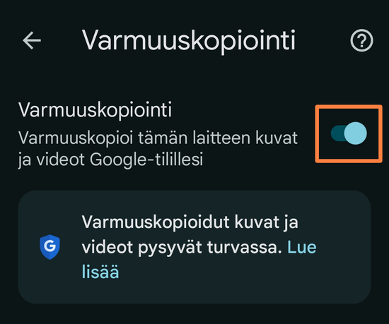 Kuvassa varmuuskopioinnin valinta plle kytkettyn